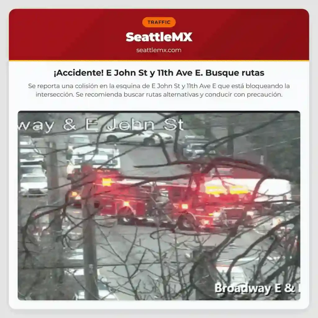 ¡Accidente! E John St y 11th Ave E. Busque rutas