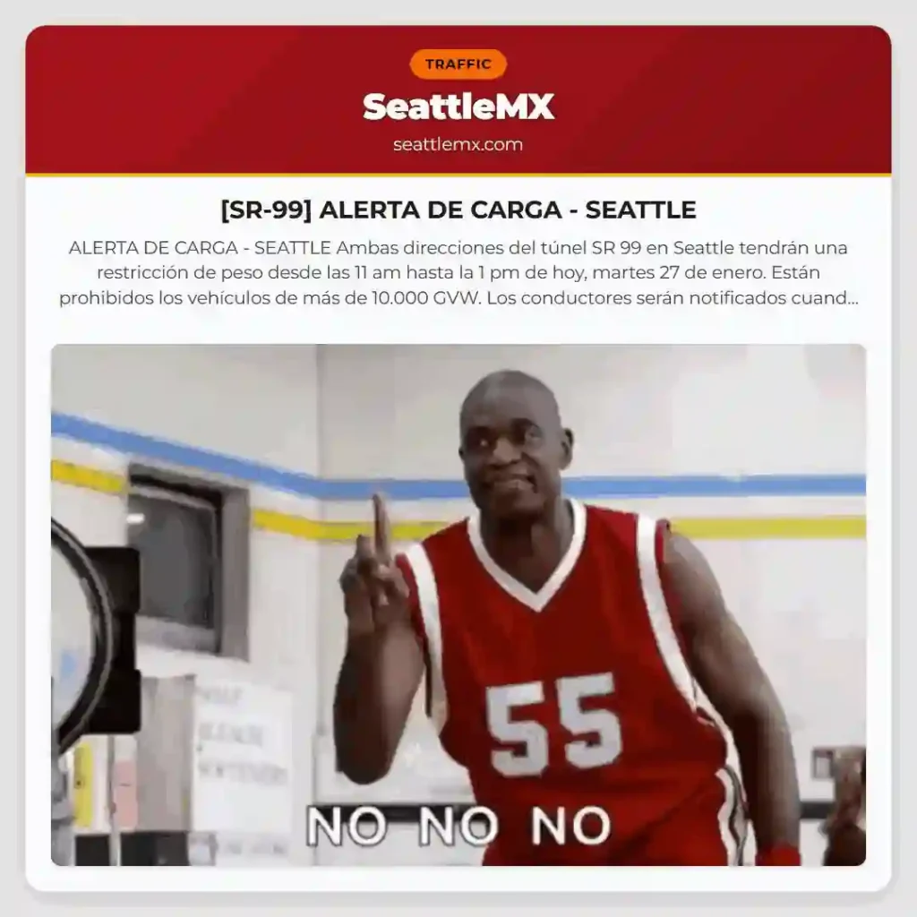 [SR-99] ALERTA DE CARGA - SEATTLE