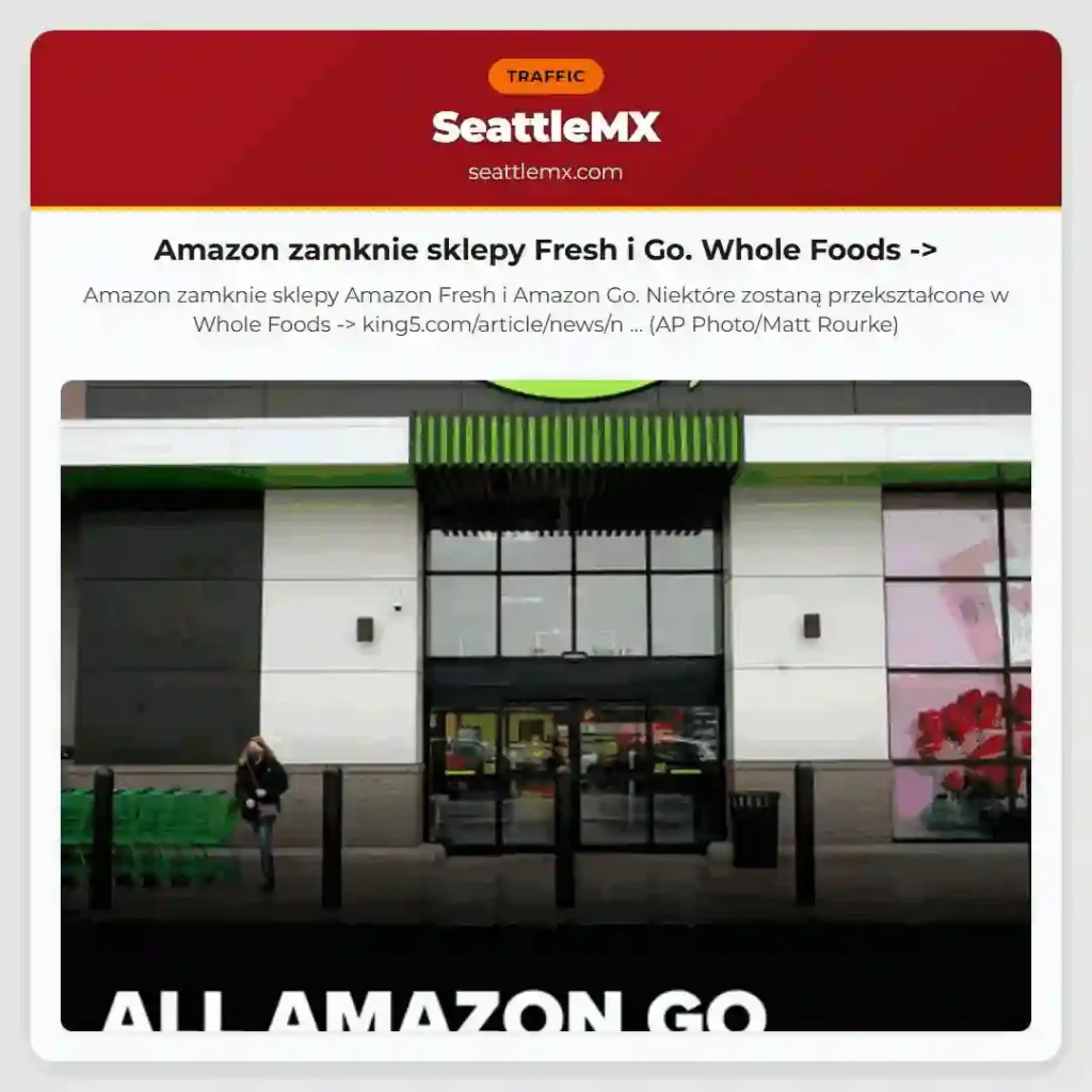 Amazon zamknie sklepy Fresh i Go. Whole Foods ->