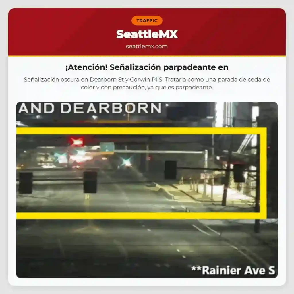 Noticias de transporte de Seattle 5 ¡Atención! Señalización parpadeante en