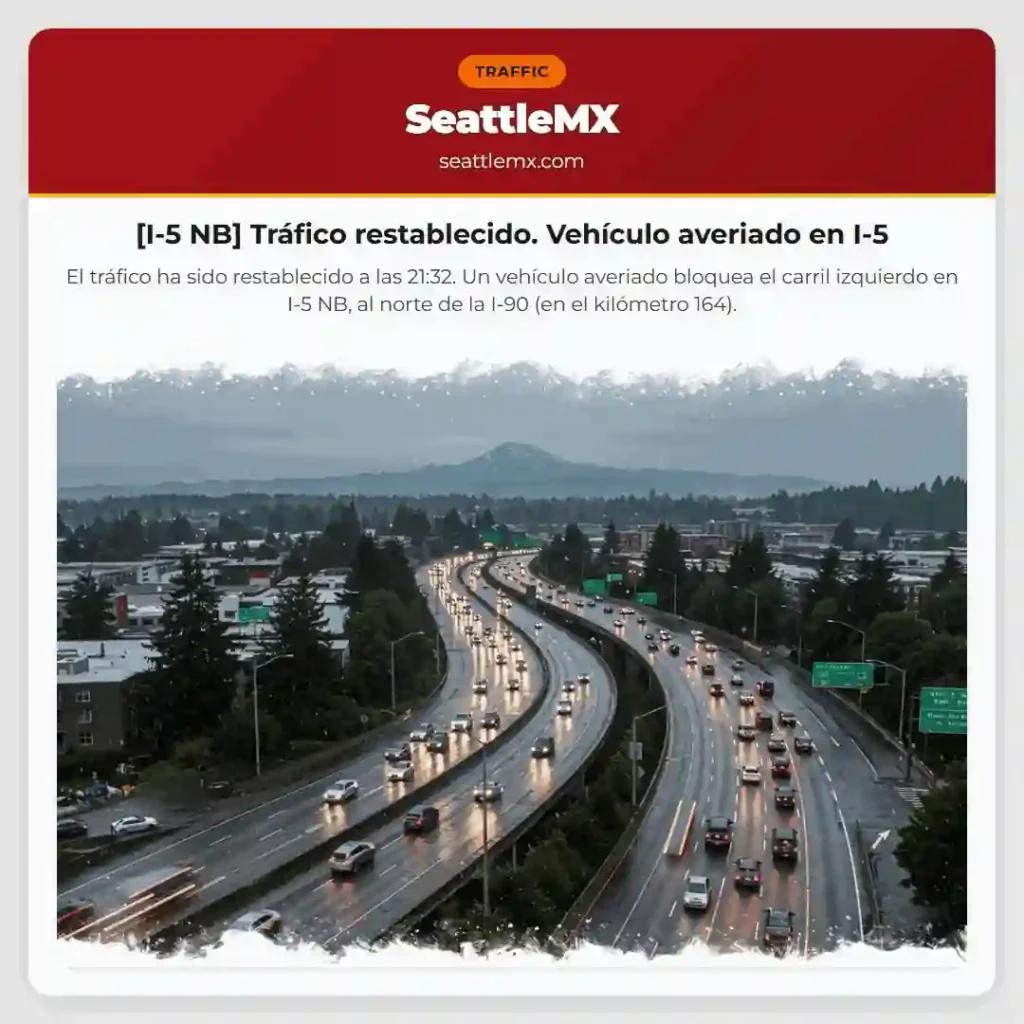 [I-5 NB] Tráfico restablecido. Vehículo averiado en I-5