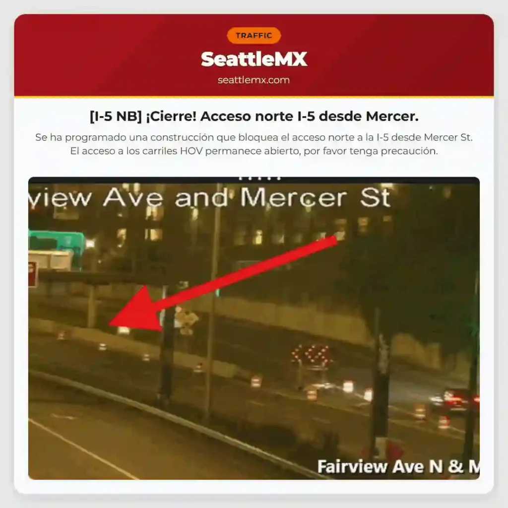[I-5 NB] ¡Cierre! Acceso norte I-5 desde Mercer.
