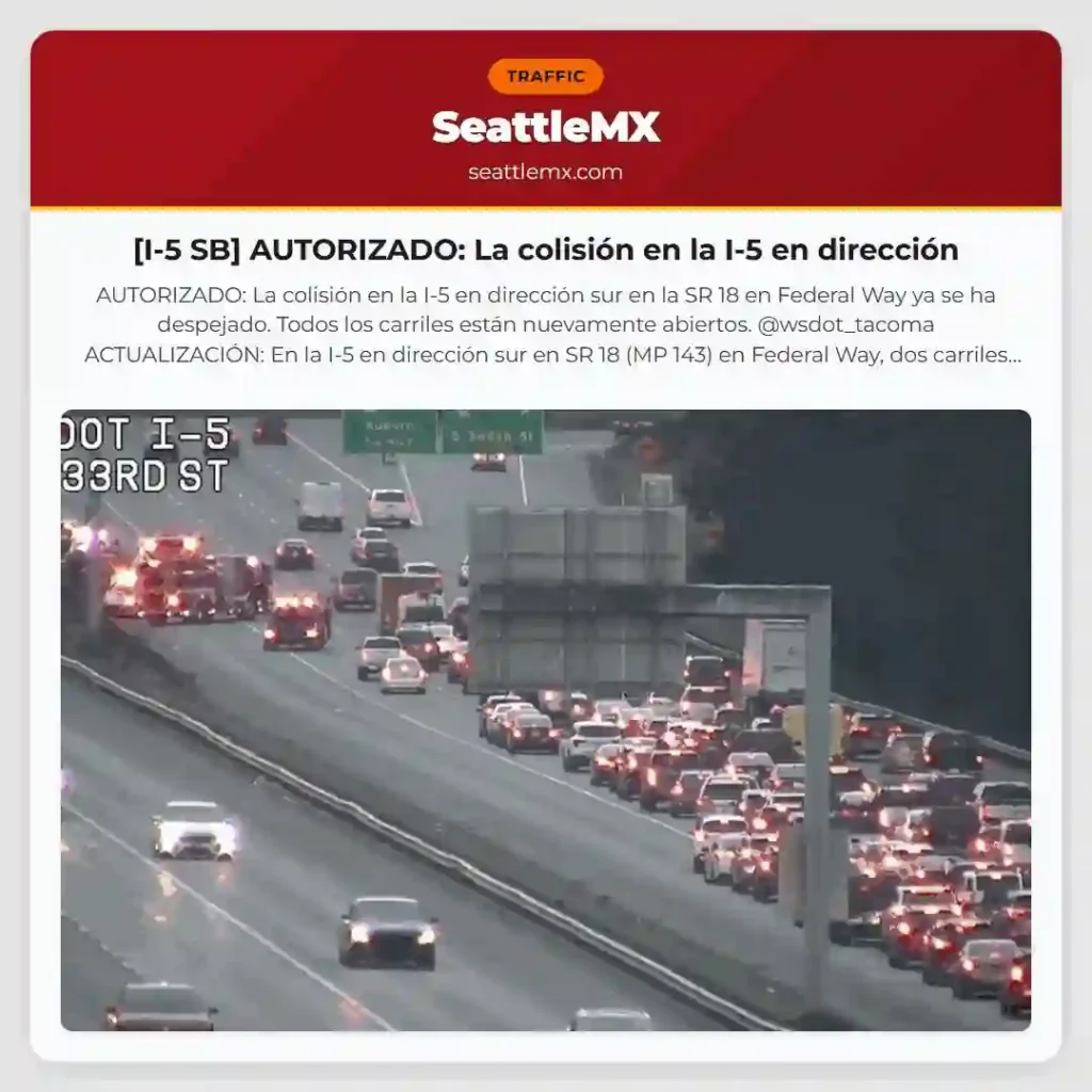 [I-5 SB] AUTORIZADO: La colisión en la I-5 en dirección