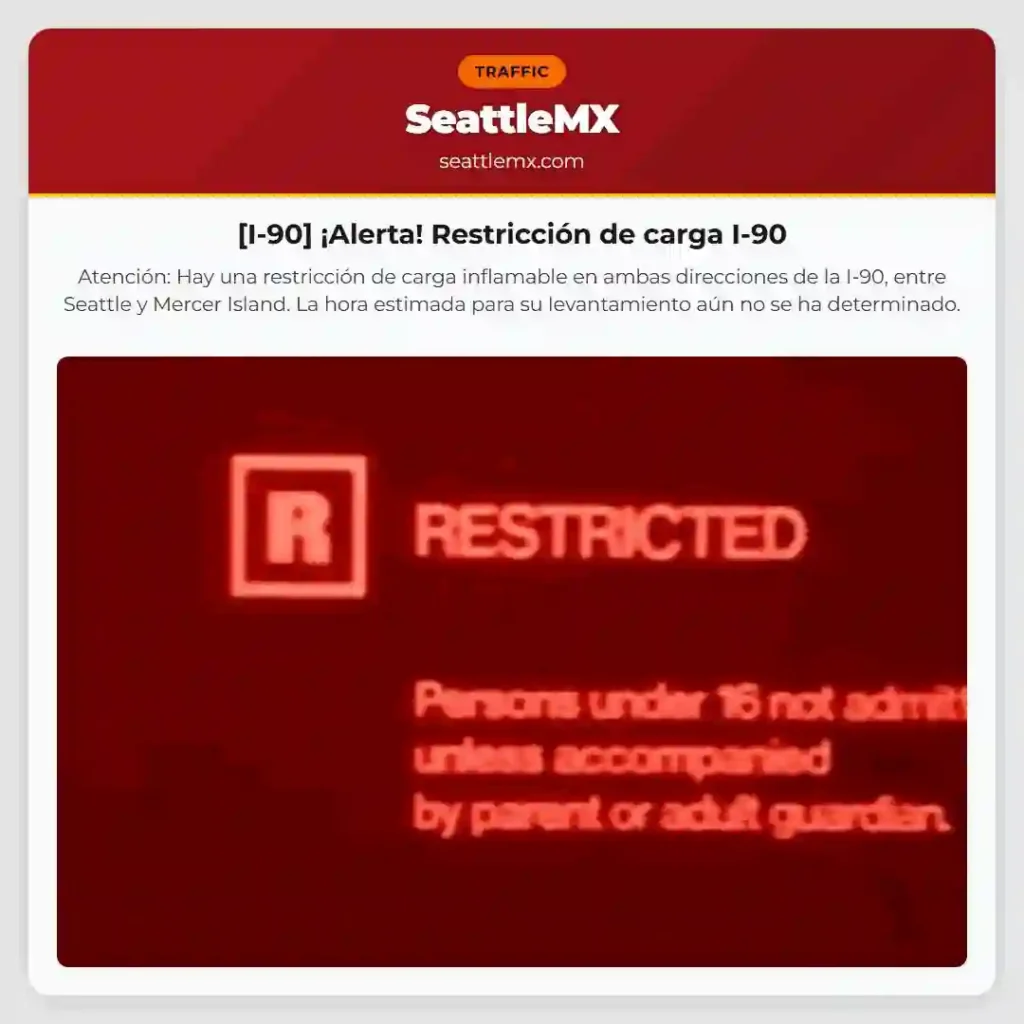 [I-90] ¡Alerta! Restricción de carga I-90