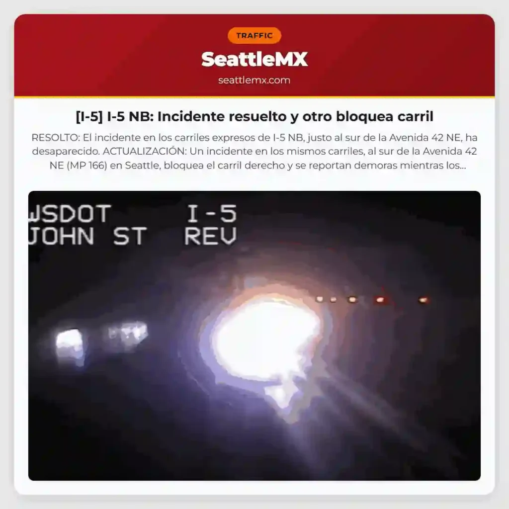 [I-5] I-5 NB: Incidente resuelto y otro bloquea carril