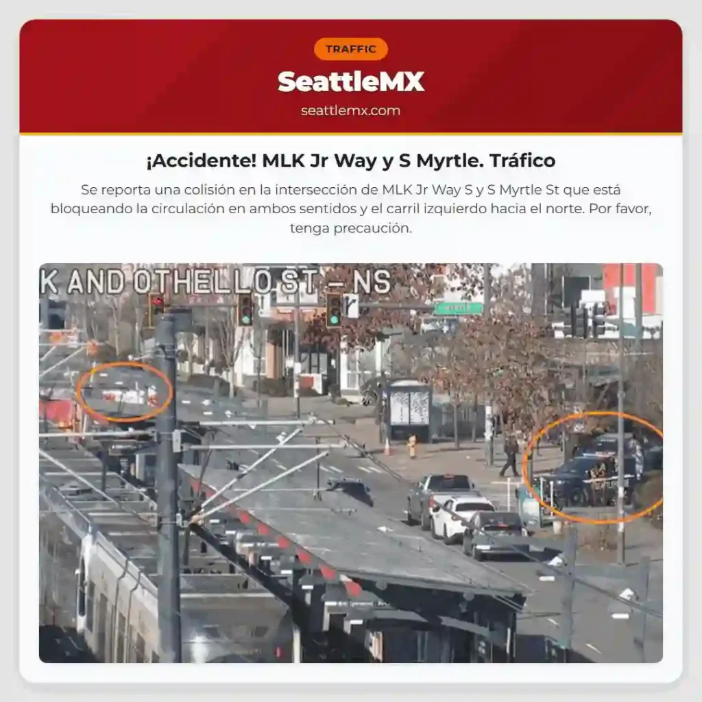 ¡Accidente! MLK Jr Way y S Myrtle. Tráfico