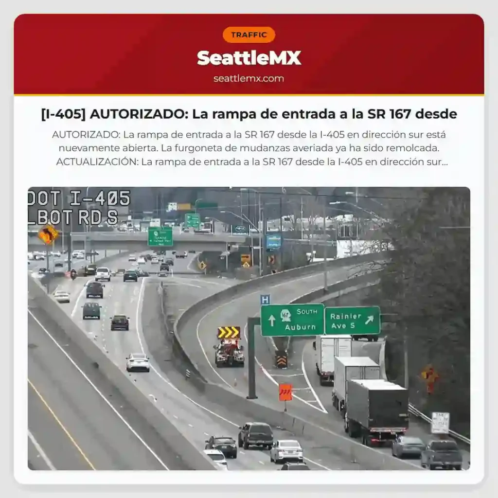 [I-405] AUTORIZADO: La rampa de entrada a la SR 167 desde