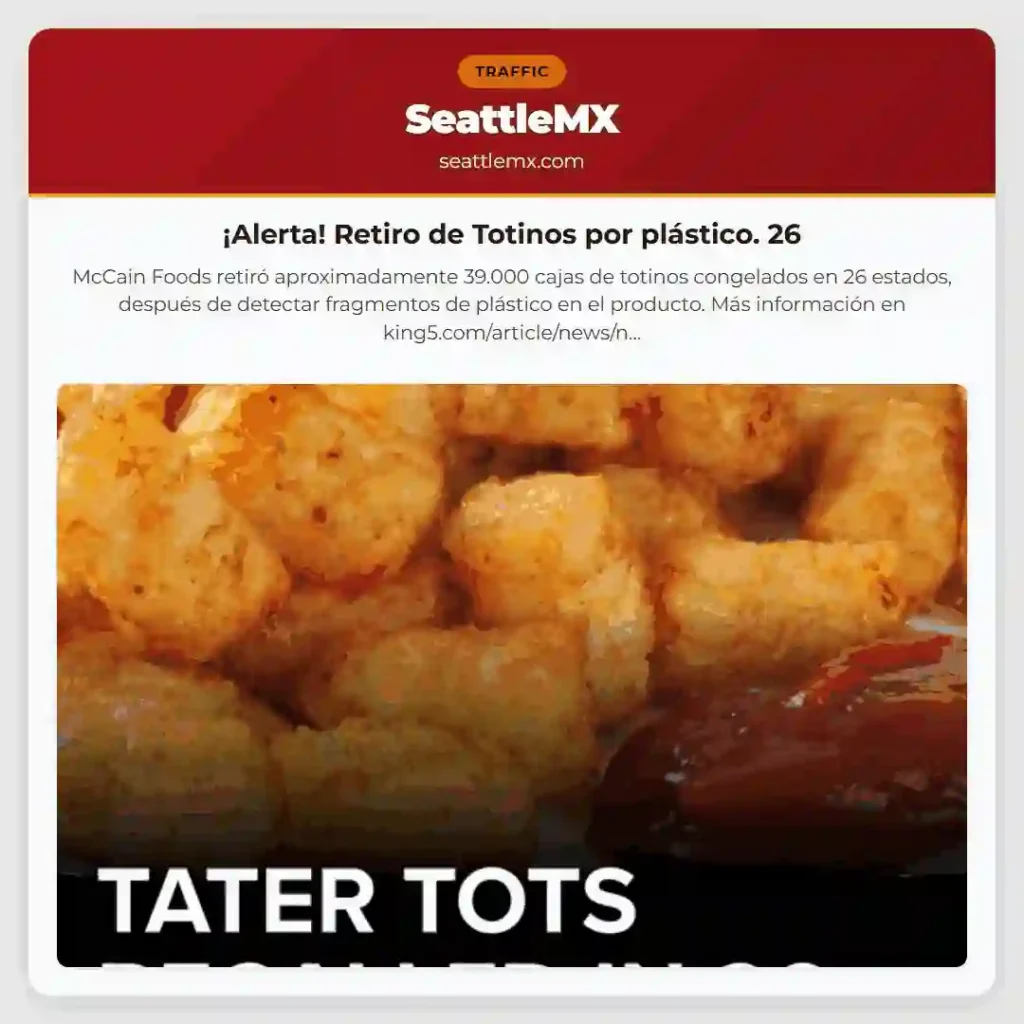 ¡Alerta! Retiro de Totinos por plástico. 26