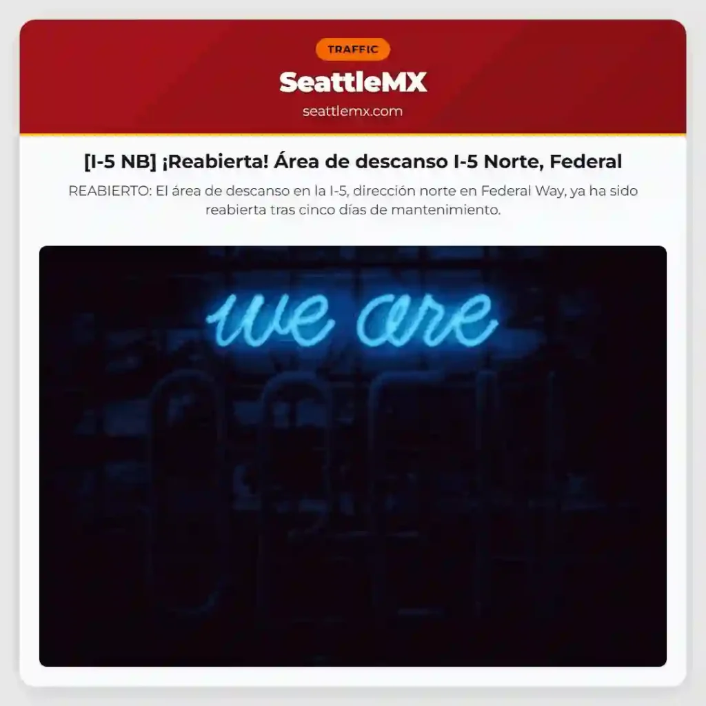 [I-5 NB] ¡Reabierta! Área de descanso I-5 Norte, Federal