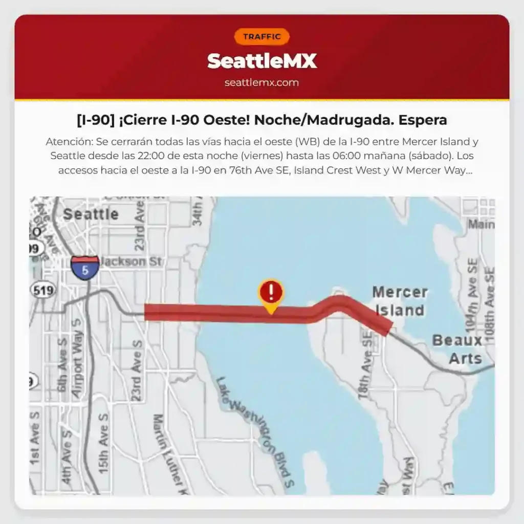 [I-90] ¡Cierre I-90 Oeste! Noche/Madrugada. Espera