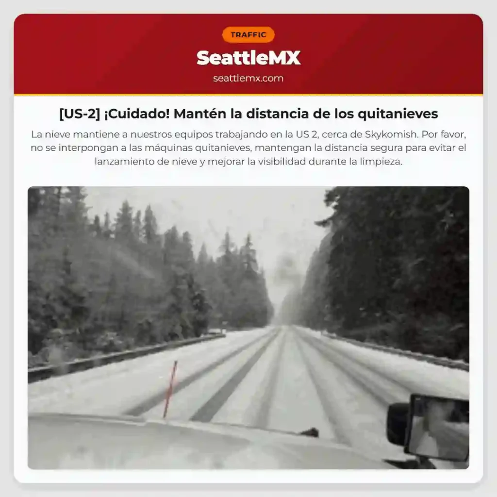 [US-2] ¡Cuidado! Mantén la distancia de los quitanieves