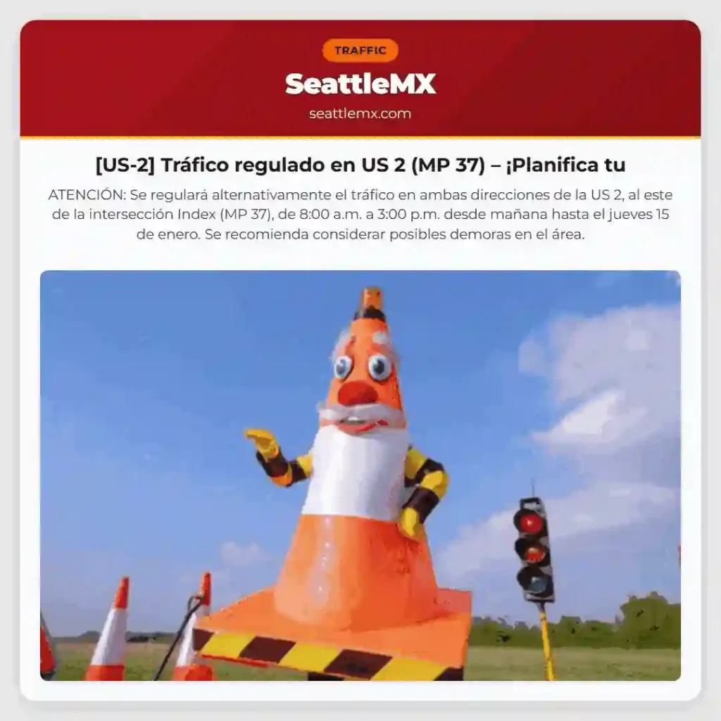 [US-2] Tráfico regulado en US 2 (MP 37) – ¡Planifica tu