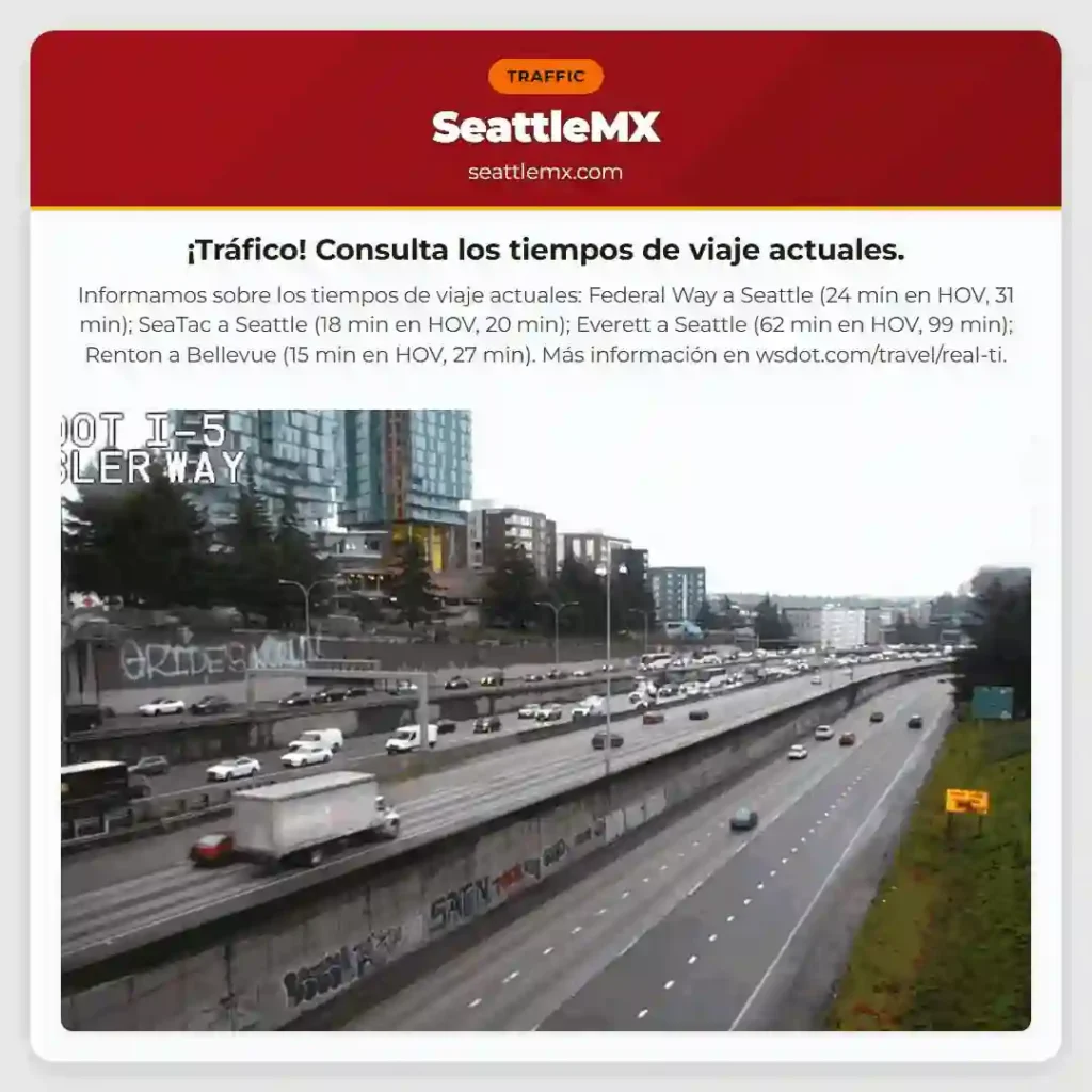 ¡Tráfico! Consulta los tiempos de viaje actuales.