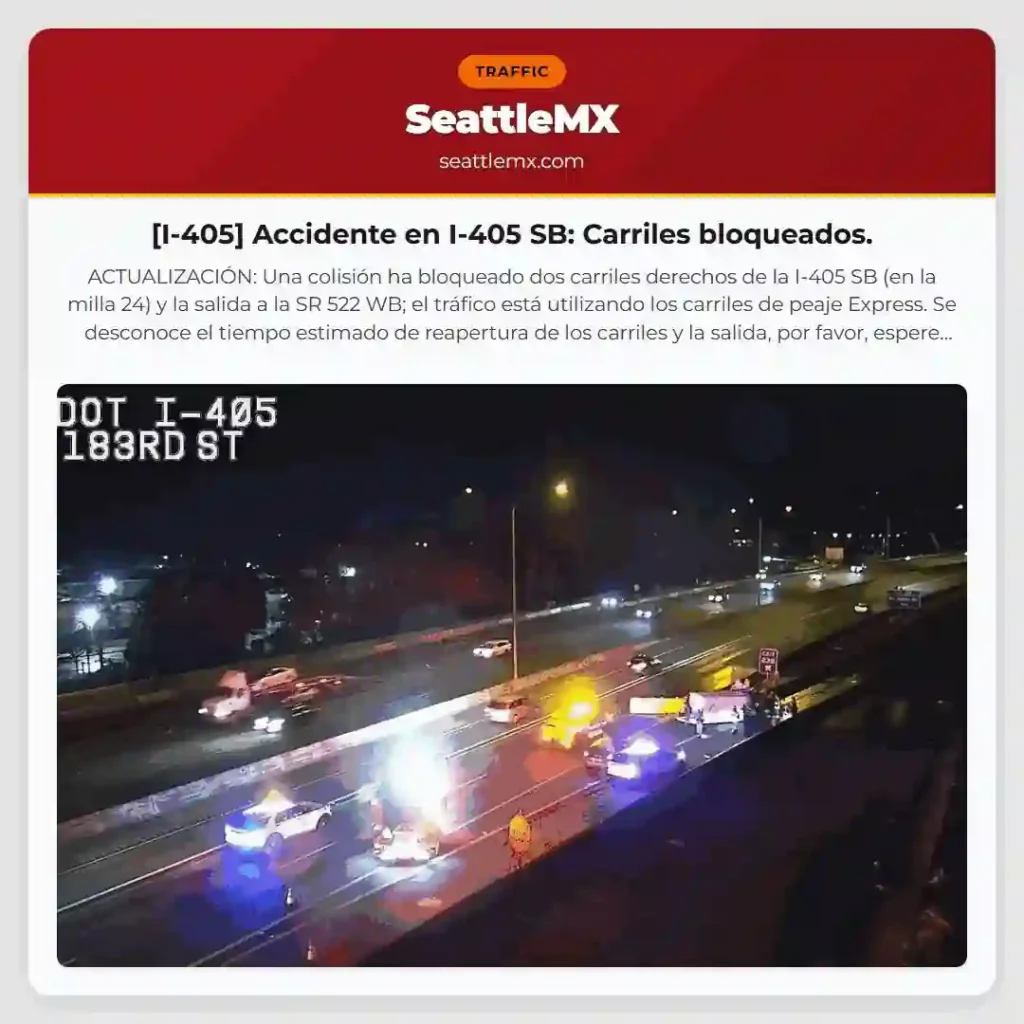 [I-405] Accidente en I-405 SB: Carriles bloqueados.