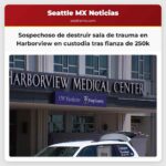 El sospechoso que destruyó una sala de trauma en Harborview permanece en custodia tras fijar una fianza de 250000 dólares