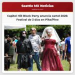 Capitol Hill Block Party revela su cartel para 2026 Un festival de tres días en el corazón de Pike/Pine