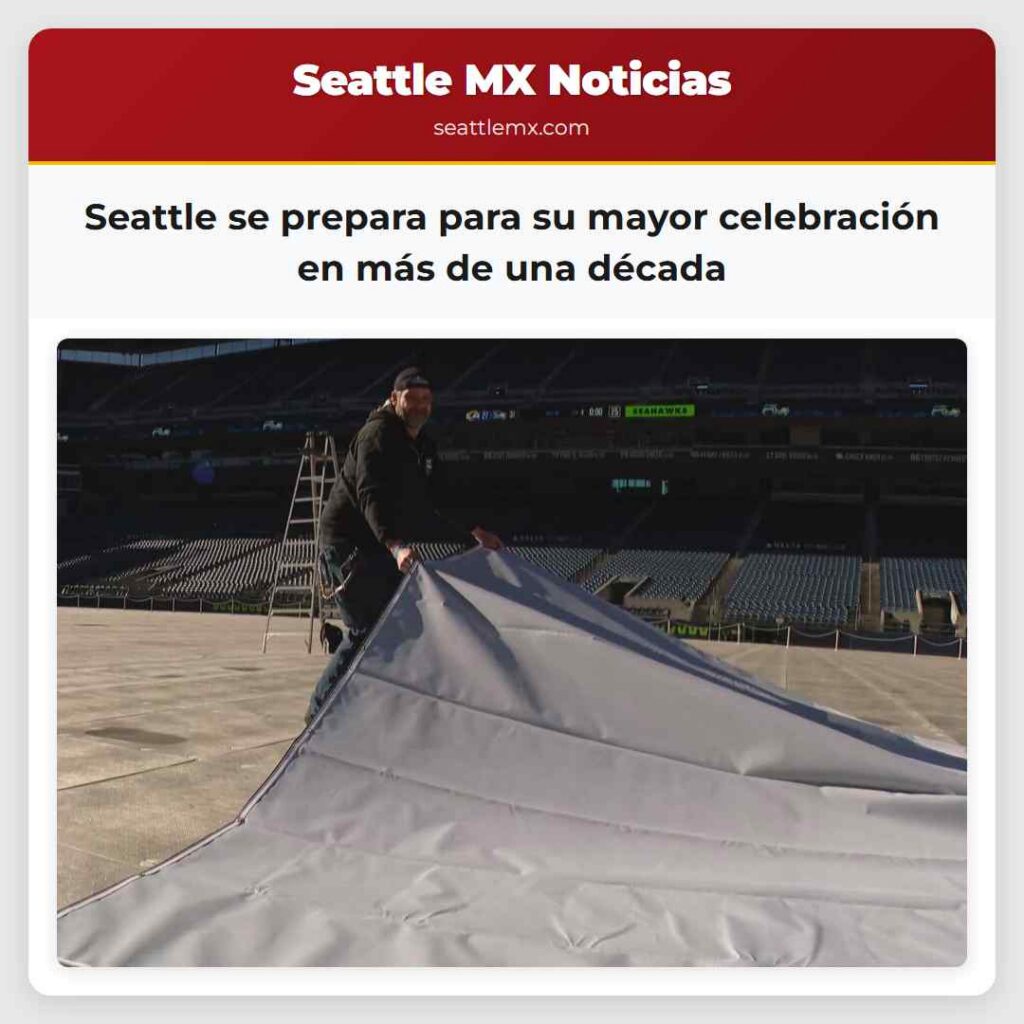 Seattle se prepara para su mayor celebración en