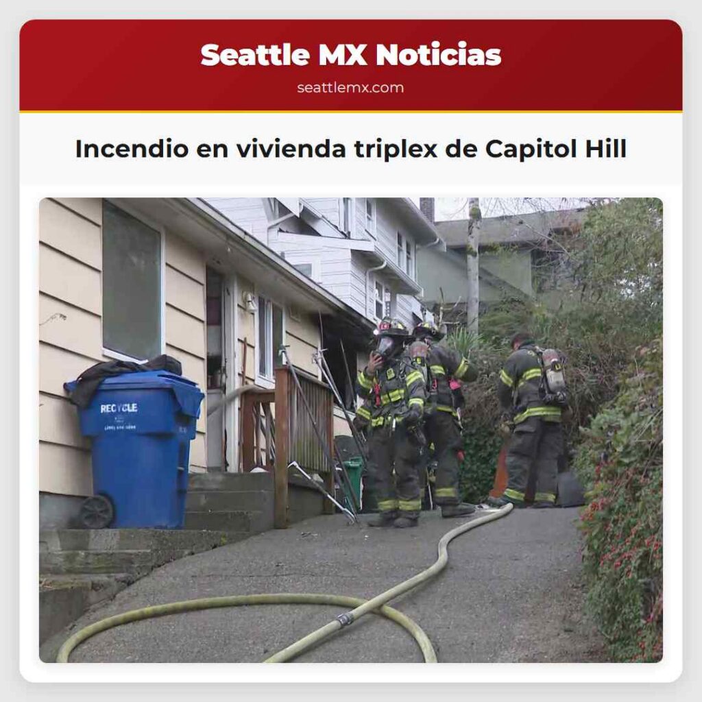 Incendio en vivienda triplex de Capitol Hill
