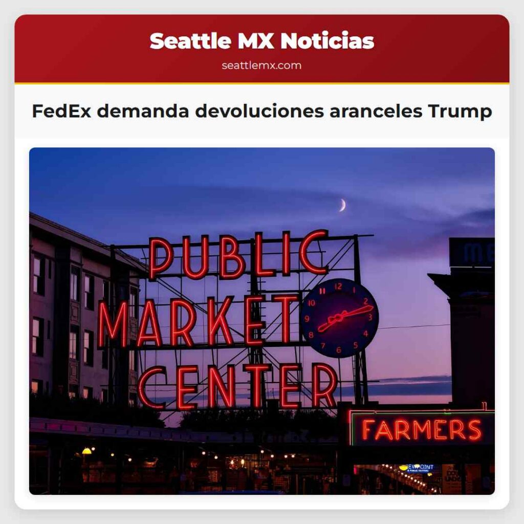 FedEx demanda devoluciones aranceles Trump
