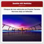 Tragedia en el Puente Tacoma Narrows Una persona pierde la vida en un choque de tres vehículos