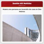 Muere una persona en incendio de casa en Des Moines