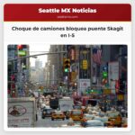 Choque entre camiones de remolque bloquea el puente del río Skagit en la Interestatal 5