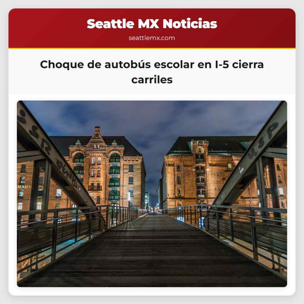 Choque de autobús escolar en I-5 cierra carriles