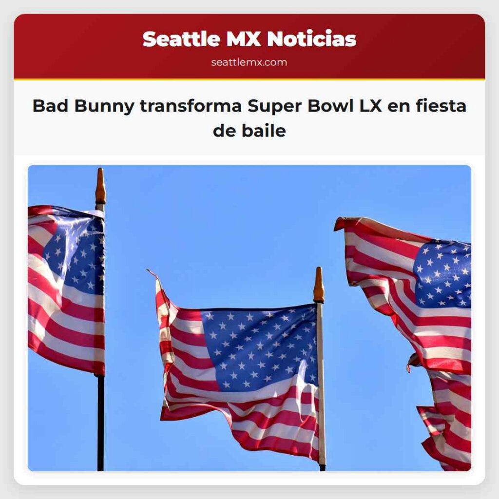 Bad Bunny transforma Super Bowl LX en fiesta de