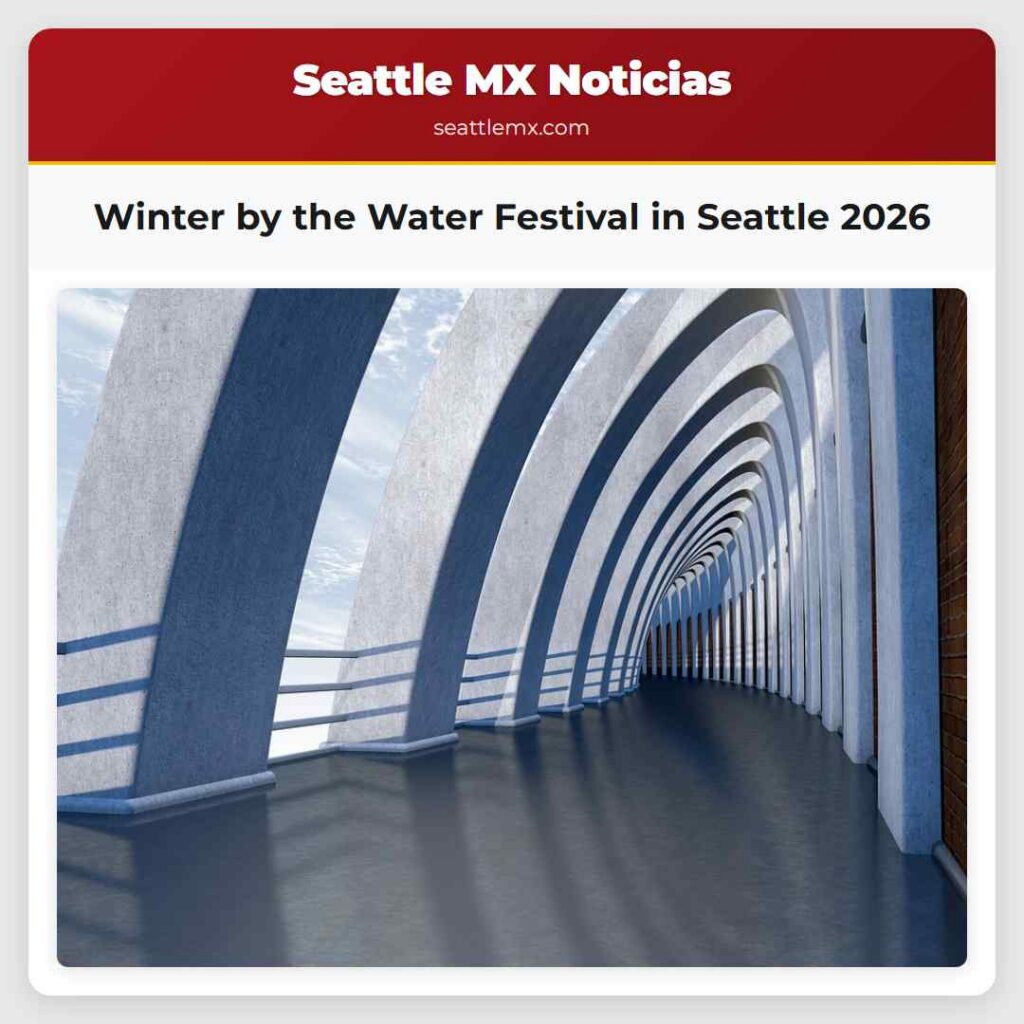 Winter by the Water Festival in Seattle 2026