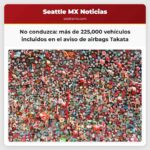 No conduzca más de 225000 vehículos incluidos en el aviso de airbags Takata