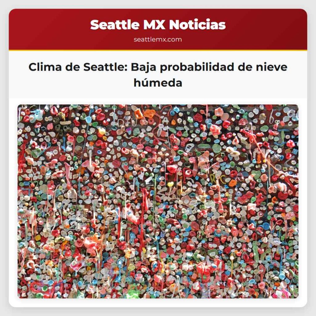 Clima de Seattle: Baja probabilidad de nieve