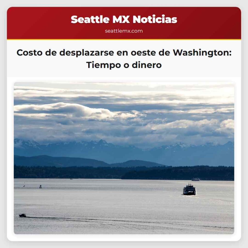 Costo de desplazarse en oeste de Washington: