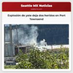 Explosión de yate deja dos heridos en Port Townsend Washington