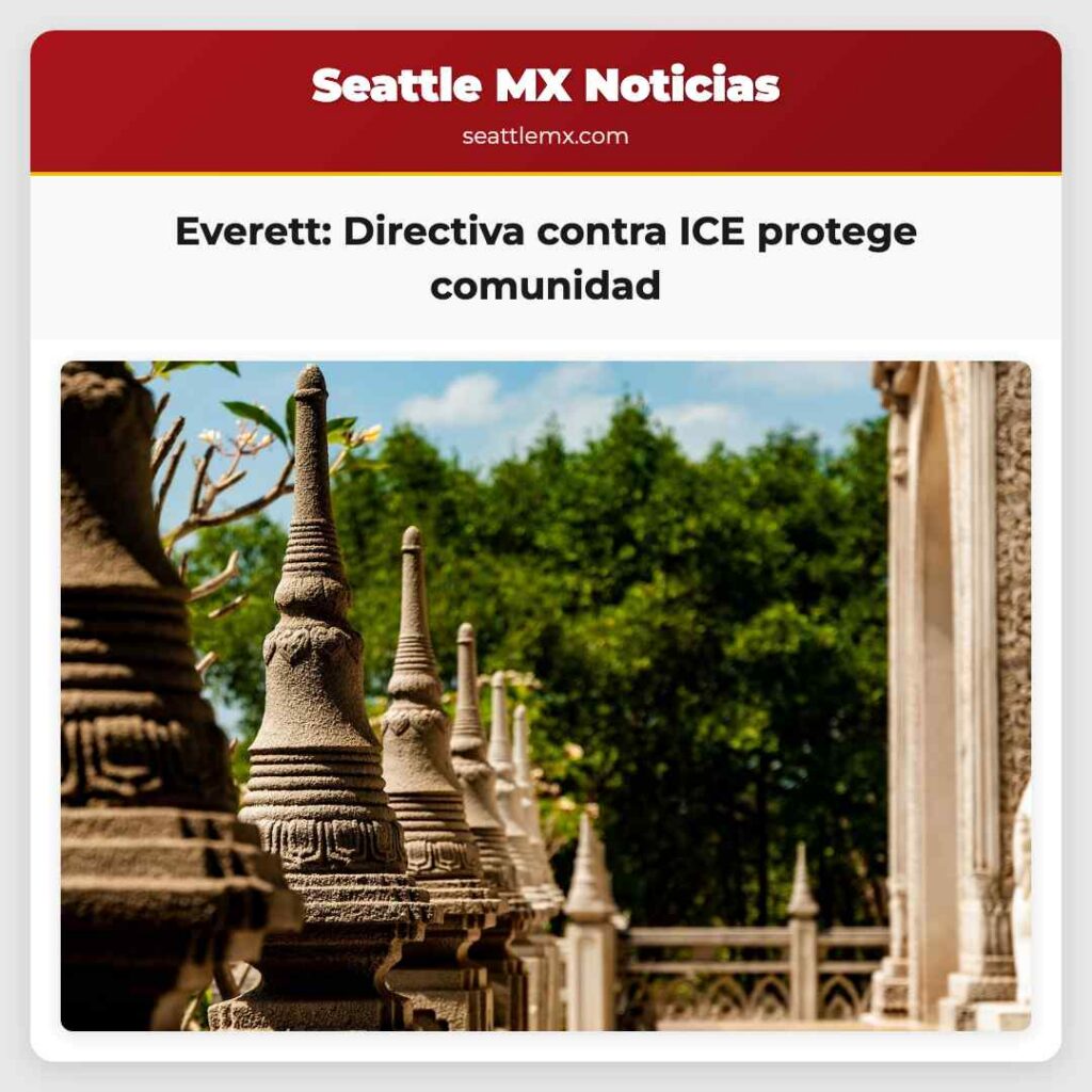 Everett: Directiva contra ICE protege comunidad