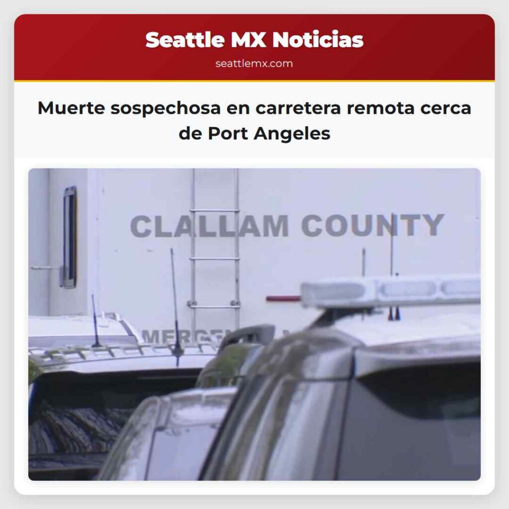 Noticias De Seattle 2 Muerte sospechosa en carretera remota cerca de