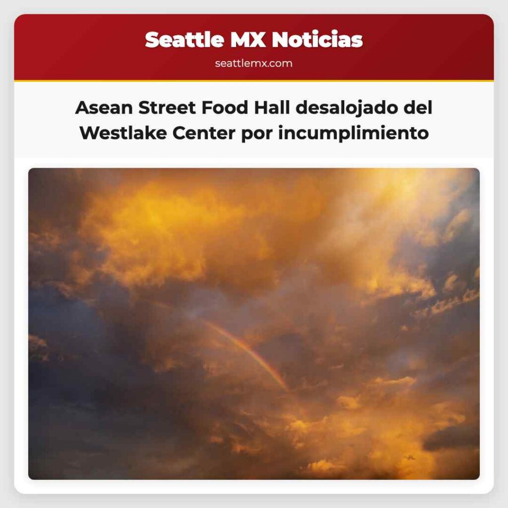 Asean Street Food Hall desalojado del Westlake