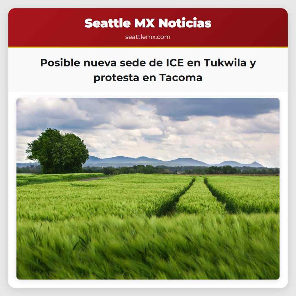 Posible nueva sede de ICE en Tukwila y protesta