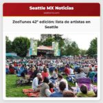 Listado de artistas para la 42ª edición de ZooTunes en el Zoológico Woodland Park de Seattle