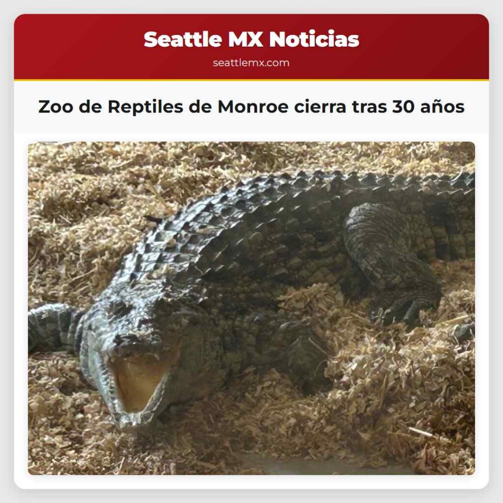 Zoo de Reptiles de Monroe cierra tras 30 años