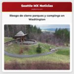 Riesgo de cierre permanente en parques y campings de Washington