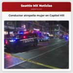 Conductor atropella mortalmente a mujer en Capitol Hill