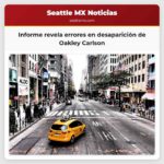 Un informe desvela el trasfondo errores y lecciones de la desaparición de Oakley Carlson