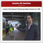 Línea 2 de Sound Transit inicia pruebas de trenes más frecuentes en I-90