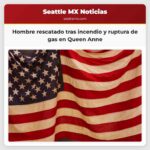 Hombre rescatado de una grúa tras incendio y ruptura de gas natural en Queen Anne de Seattle