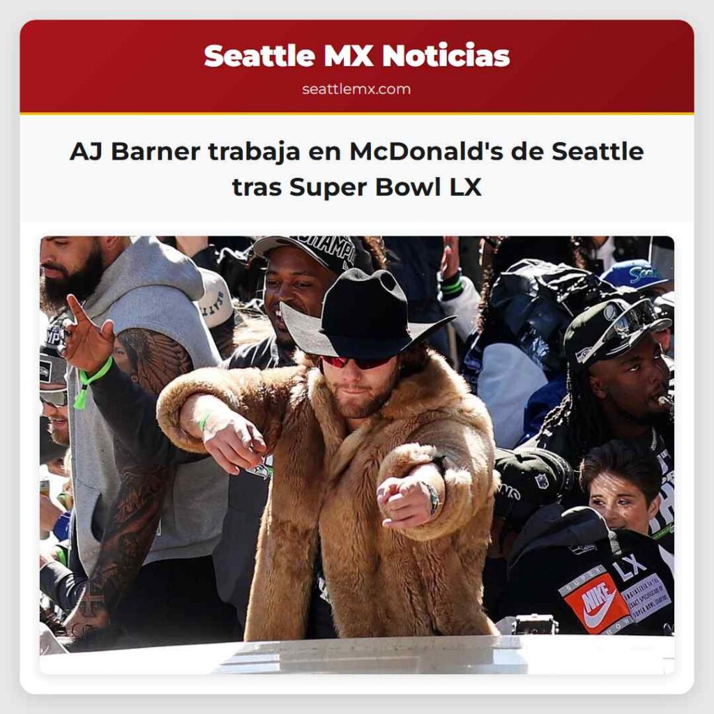 AJ Barner trabaja en McDonald's de Seattle tras