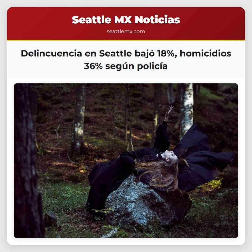 Noticias De Seattle 2 Delincuencia en Seattle bajó 18%, homicidios 36%