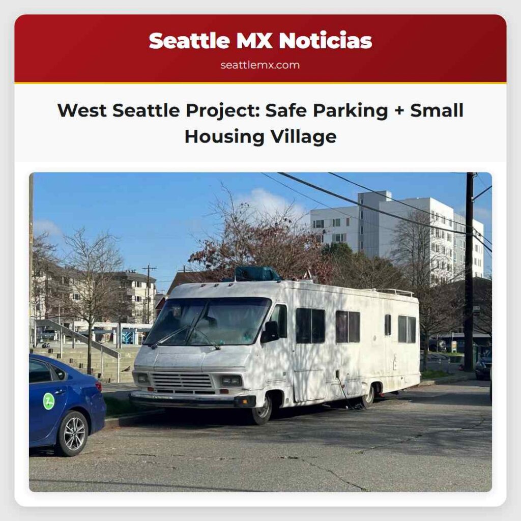 West Seattle Project: Safe Parking + Small