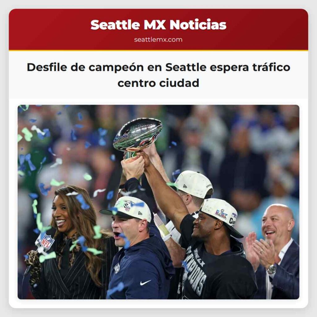 Desfile de campeón en Seattle espera tráfico