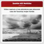 Vídeo de vigilancia captura a tres pistoleros que atacaron casa de Tacoma mujer herida mientras dormía