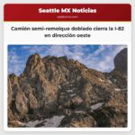 Camión semi-remolque doblado cierra la I-82 en dirección oeste